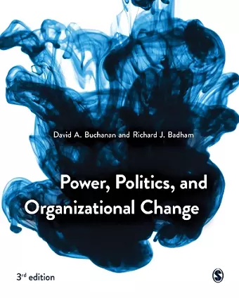 Power, Politics, and Organizational Change cover