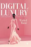 Digital Luxury cover