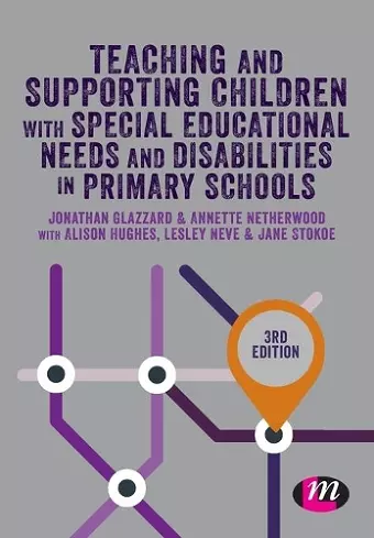 Teaching and Supporting Children with Special Educational Needs and Disabilities in Primary Schools cover