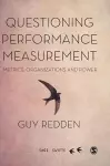 Questioning Performance Measurement: Metrics, Organizations and Power cover