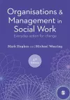 Organisations and Management in Social Work cover