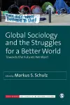 Global Sociology and the Struggles for a Better World cover