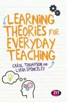 Learning Theories for Everyday Teaching cover