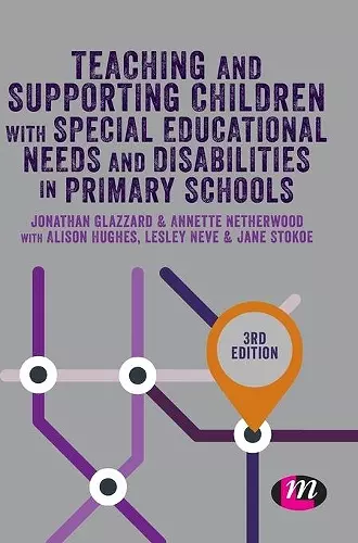 Teaching and Supporting Children with Special Educational Needs and Disabilities in Primary Schools cover