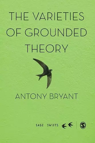 The Varieties of Grounded Theory cover