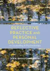 Reflective Practice and Personal Development in Counselling and Psychotherapy cover