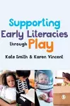 Supporting Early Literacies through Play cover