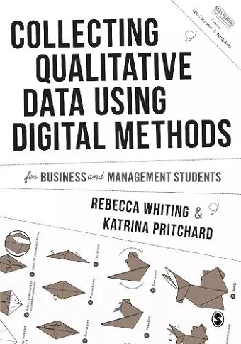 Collecting Qualitative Data Using Digital Methods cover