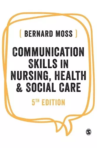 Communication Skills in Nursing, Health and Social Care cover