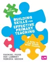 Building Skills for Effective Primary Teaching cover