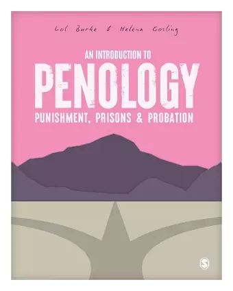 An Introduction to Penology: Punishment, Prisons and Probation cover