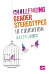 Challenging Gender Stereotypes in Education cover