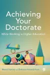 Achieving Your Doctorate While Working in Higher Education cover