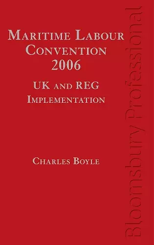 Maritime Labour Convention, 2006 - UK and REG Implementation cover