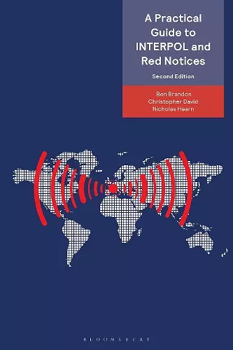 A Practical Guide to INTERPOL and Red Notices cover