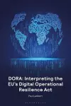 DORA: Interpreting the EU's Digital Operational Resilience Act cover