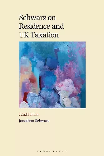 Schwarz on Residence and UK Taxation cover