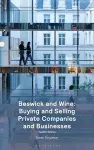 Beswick and Wine on Buying and Selling Private Companies and Businesses cover