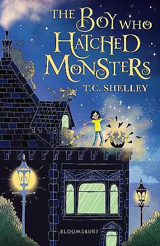 The Boy Who Hatched Monsters cover