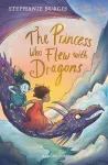 The Princess Who Flew with Dragons cover