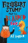 Fizzlebert Stump and the Bearded Boy cover