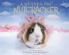 A Guinea Pig Nutcracker cover