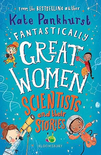 Fantastically Great Women Scientists and Their Stories cover