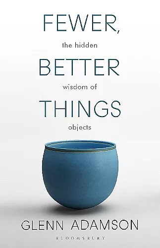 Fewer, Better Things cover