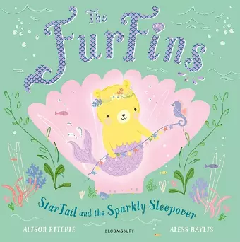 The FurFins: StarTail and the Sparkly Sleepover cover