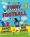 The Funny Life of Football - WINNER of The Sunday Times Children’s Sports Book of the Year 2023 cover