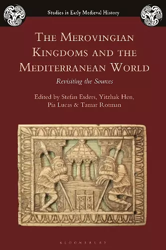 The Merovingian Kingdoms and the Mediterranean World cover