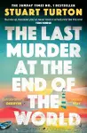 The Last Murder at the End of the World cover