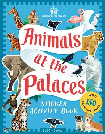 Historic Royal Palaces: Animals at the Palaces Sticker Activity Book cover