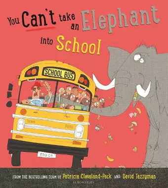 You Can't Take an Elephant into School cover