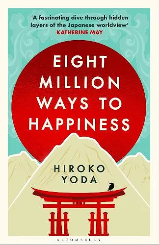 Eight Million Ways to Happiness cover