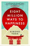 Eight Million Ways to Happiness cover