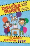 Disaster Diaries: The Worst Birthday Ever cover