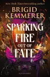 Sparking Fire Out of Fate cover