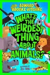 What's the Weirdest Thing About Animals? cover