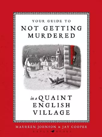 Your Guide to Not Getting Murdered in a Quaint English Village cover