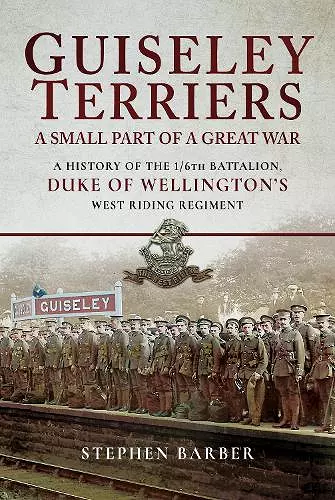 Guiseley Terriers: A Small Part of a Great War cover
