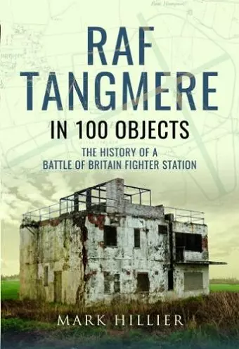 RAF Tangmere in 100 Objects cover