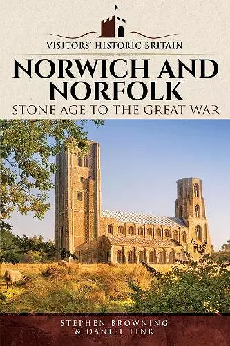 Visitors' Historic Britain: Norwich and Norfolk cover