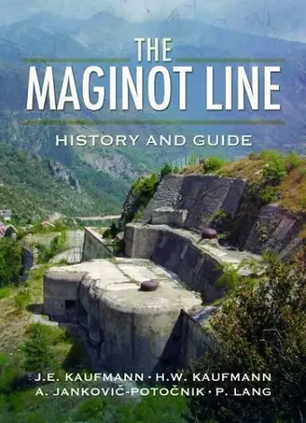 Maginot Line: History and Guide cover