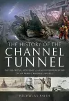 The History of The Channel Tunnel cover