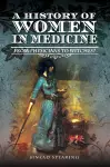 A History of Women in Medicine cover
