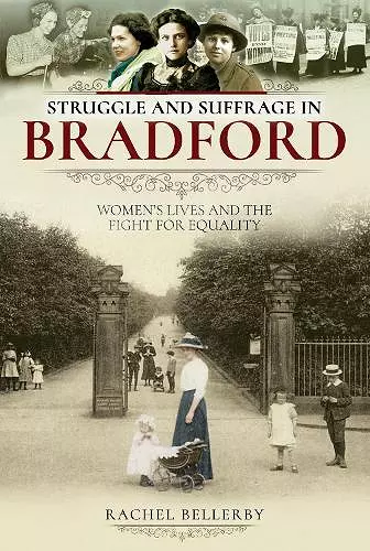 Struggle and Suffrage in Bradford cover