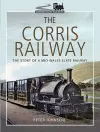 The Corris Railway cover