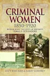 Criminal Women 1850-1920 cover