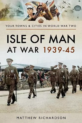 Isle of Man at War 1939-45 cover